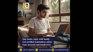 Al Masoom Services  -online Translation  Stay home, enjoy with family and get certified translations