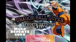 DRAGON BALL SUPER MANGA CHAPTER 60 with sound effects- MORO DEFEATS UI GOKU