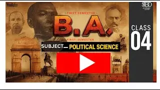 BA FIRST SEM INDIAN NATIONAL MOVEMENT AND CONSTITUTION OF INDIA,POLITICAL SCIENCE,MSU,CCSU CLASS 4