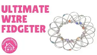 Ultimate Wire Fidgeter