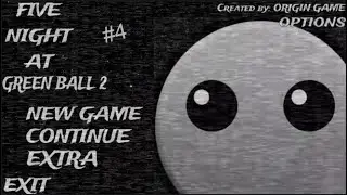 Третья ночь I Five Night at Green Ball 2