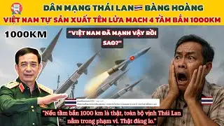 🔥Dân Mạng Thái Lan BÀNG HOÀNG Khi Việt Nam Sản Xuất Thành Công Tên Lửa Mach 4 Tầm Bắn 1000km