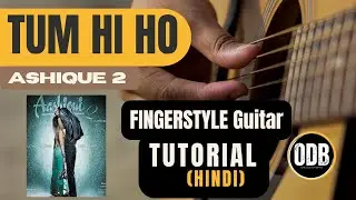 Tum Hi Ho | Easy Fingerstyle Guitar Tutorial 🎸 | Bollywood Hindi Song