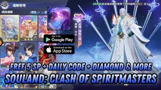 Souland: Clash Of Spiritmasters - Free 5 SP + SSR + Daily Gift code + Diamond & More Item