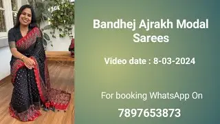Bandhej Ajrakh Modal Sarees - Bandhej Sarees (Video date: 8 March 2024)