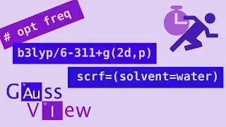 GaussView 6 Tutorial 2: Running Jobs