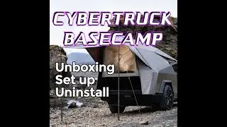 Распаковка, настройка и удаление Tesla Cybertruck Basecamp!