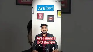 Aye Finance IPO Review 🚨 Apply or Avoid?