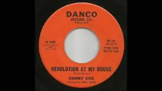Danny Cox - Revolution At My House