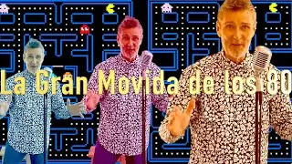 LA GRAN MOVIDA DE LOS 80 by FERNANDISCO