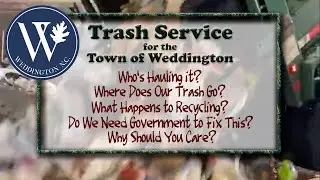 Weddington Trash Explainer Video V2