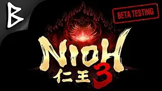 Nioh 3 (PC) - Beta. Я хоть и был в Горниле, но мне всё равно старшшшшно!