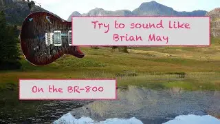 Sound Like Brian May on the BOSS BR-800