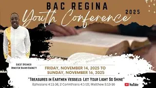 Bethlehem Apostolic Church YPC Youth Conference - Speaker: Minister Shawn Barnett