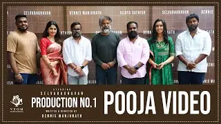 Vyom Entertainments' Production No. 1-Pooja Ceremony | Selvaraghavan, Kushee Ravi | Dennis Manjunath