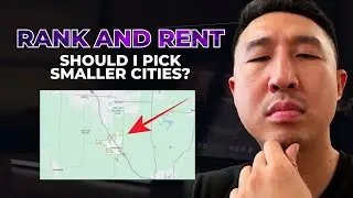 Rank and Rent: Should I pick smaller cities? (could be a mistake)