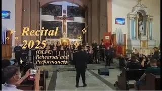 OLFC Recital 2025 featuring (Panginoon Halina at Pumarito ka- )