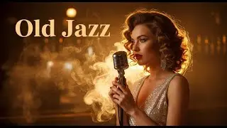 Smooth Jazz Classics  Vintage Jazz Cafe Music for Relaxation, Work, and Elegant Evening