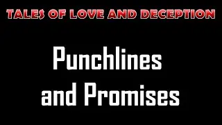 Punchlines and Promises - Love Stories and Relationship Journeys | Tales of Connection