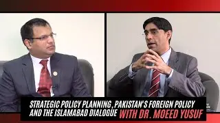 Policy Beats - Strategic Policy Planning, Pakistan's foreign policy and the Islamabad Dialogue