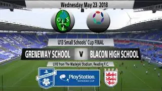 U13 Small Schools’ Cup - Greneway School  v Blacon High School - FULL MATCH