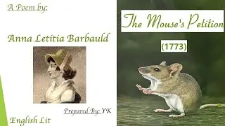 The Mouse's Petition&nbsp;- A poem by Anna Letitia Barbauld