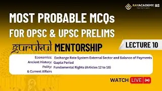 L11 Imp Question Discussion for OPSC Prelim | Gurukul Mentorship | RAYACADEMY IAS