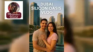 Silicon Oasis vlog video #DubaiVlog  #SiliconOasis  #DubaiLife  #UAEVlog  #CleanCity  #FamilyArea