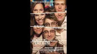 MERRILY WE ROLL ALONG - MOVIE (2025)