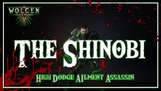 Wolcen | The Shinobi Build Guide | High Dodge, Ailment Damage, Super Fun