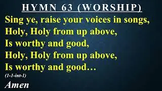 CCC Hymn 63 (english) - Sing Ye, raise your voices in songs