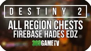 Destiny 2 All Firebase Hades Region Chest Locations - Earth Region Chests (European Dead Zone / EDZ)
