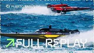 Incredible racing! E1 Puerto Banús GP Full Race Replay