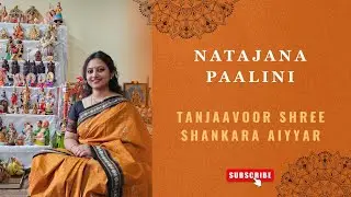 Natajana Paalini | Nalinakanthi | Tanjavoor Shree Dhankara Aiyyar 