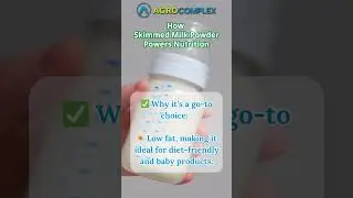 🥛 How Skimmed Milk Powder Powers Nutrition 🍼 | AGROCOMPLEX Poland