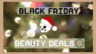THE BEST BLACK FRIDAY BEAUTY DEALS | 2021