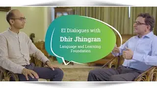 EI Dialogues with Dhir Jhingran, Language and Learning Foundation (S1E7)