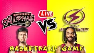 B-league: Koshigaya Alphas Vs Kawasaki Brave Thunders / Live Now.. Live Score Update / 12-08-24