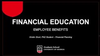 Employee Benefits Webinar | UGA Graduate Financial Education