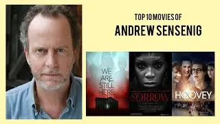 Andrew Sensenig Top 10 Movies of Andrew Sensenig| Best 10 Movies of Andrew Sensenig