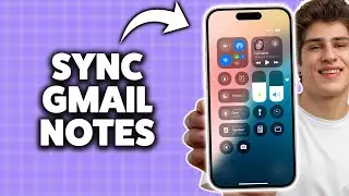 Как синхронизировать заметки Google/Gmail с iPhone 2025 (пошаговое руководство)