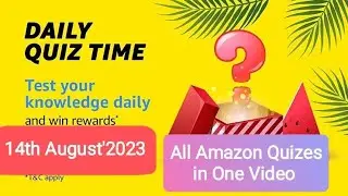 Amazon Daily Quiz Time Answers 14th August l Test Your Knowledge Daily and Win Rewards#amazonquizwin