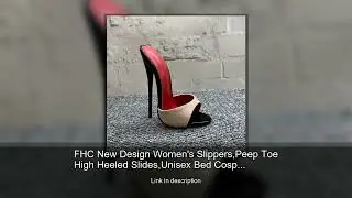 FHC New Design Women's Slippers,Peep Toe High Heeled Slides,Unisex Bed Cosplay Shoes,Slip On,Bl