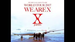 X Japan  World Tour WE ARE X  2017 7.17 ~KISS THE SKY~