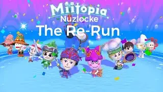 Miitopia Nuzlocke: The Re-Run