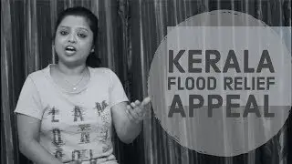 Kerala Flood Relief Appeal-Kalimirchbysmita-Ep354