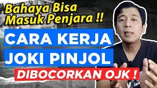 Awas Masuk Penjara !! Cara Kerja Joki Pinjol Dibocorkan OJK - Solusi Galbay Pinjol