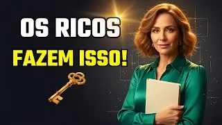 ✨👉 Os Ricos Fazem Isso Sem Perceber: 12 Hábitos Invisíveis que Destravam a Prosperidade