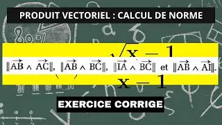 Produit Vectoriel Exercice