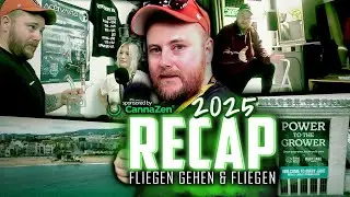 DICHTSEIN, MESSE-ACTION, GROW & TRAVEL - 2025 RECAP #danke | CannaZen x luckyandstoned